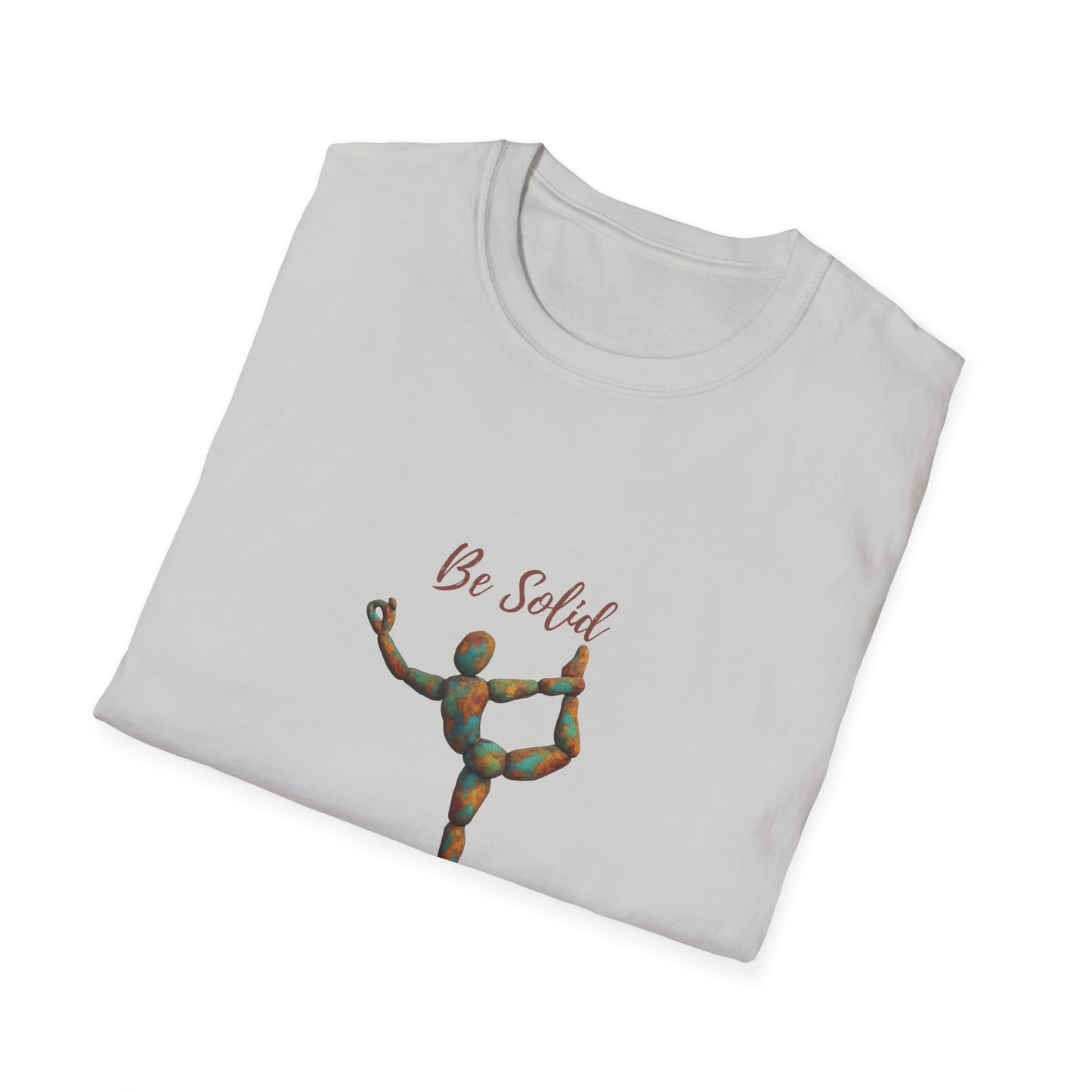 Inspirational Unisex Softstyle T-Shirt - "Be Solid and Flexible"