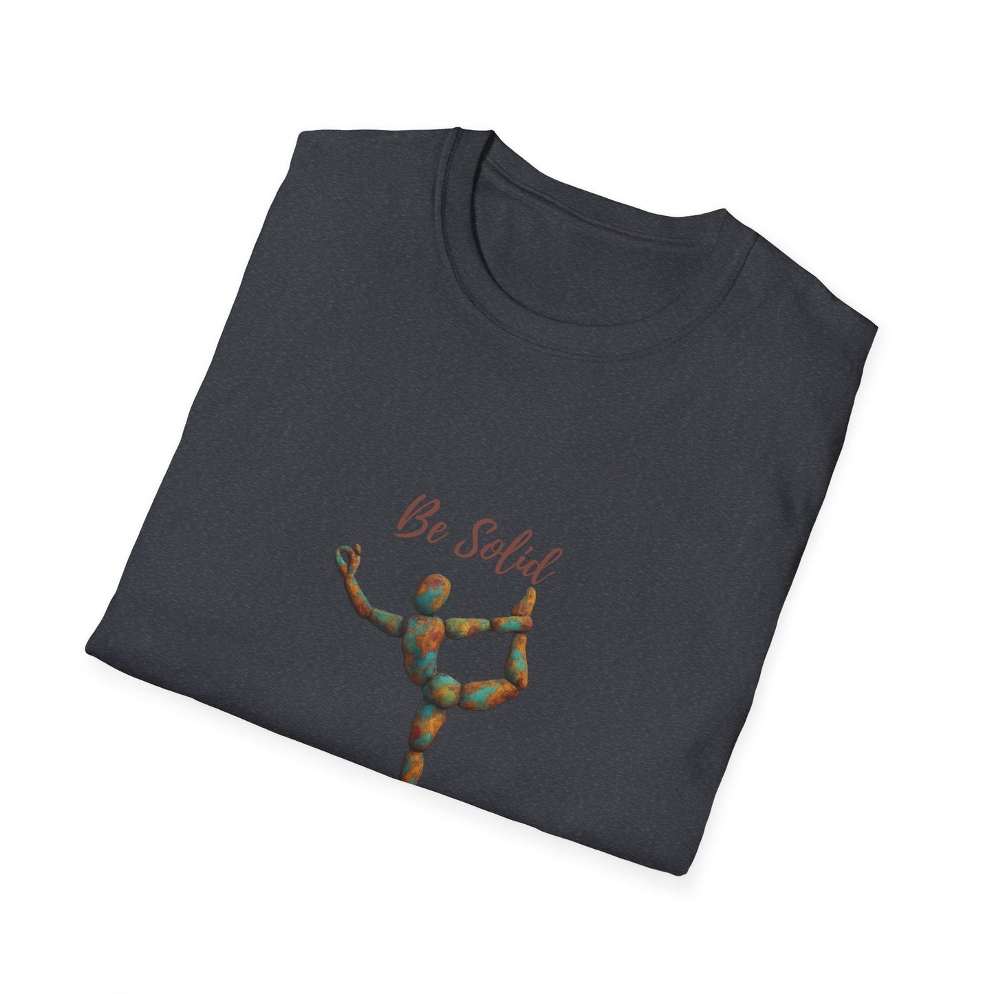 Inspirational Unisex Softstyle T-Shirt - "Be Solid and Flexible"