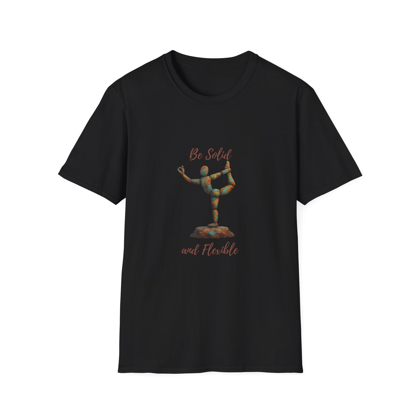 Inspirational Unisex Softstyle T-Shirt - "Be Solid and Flexible"
