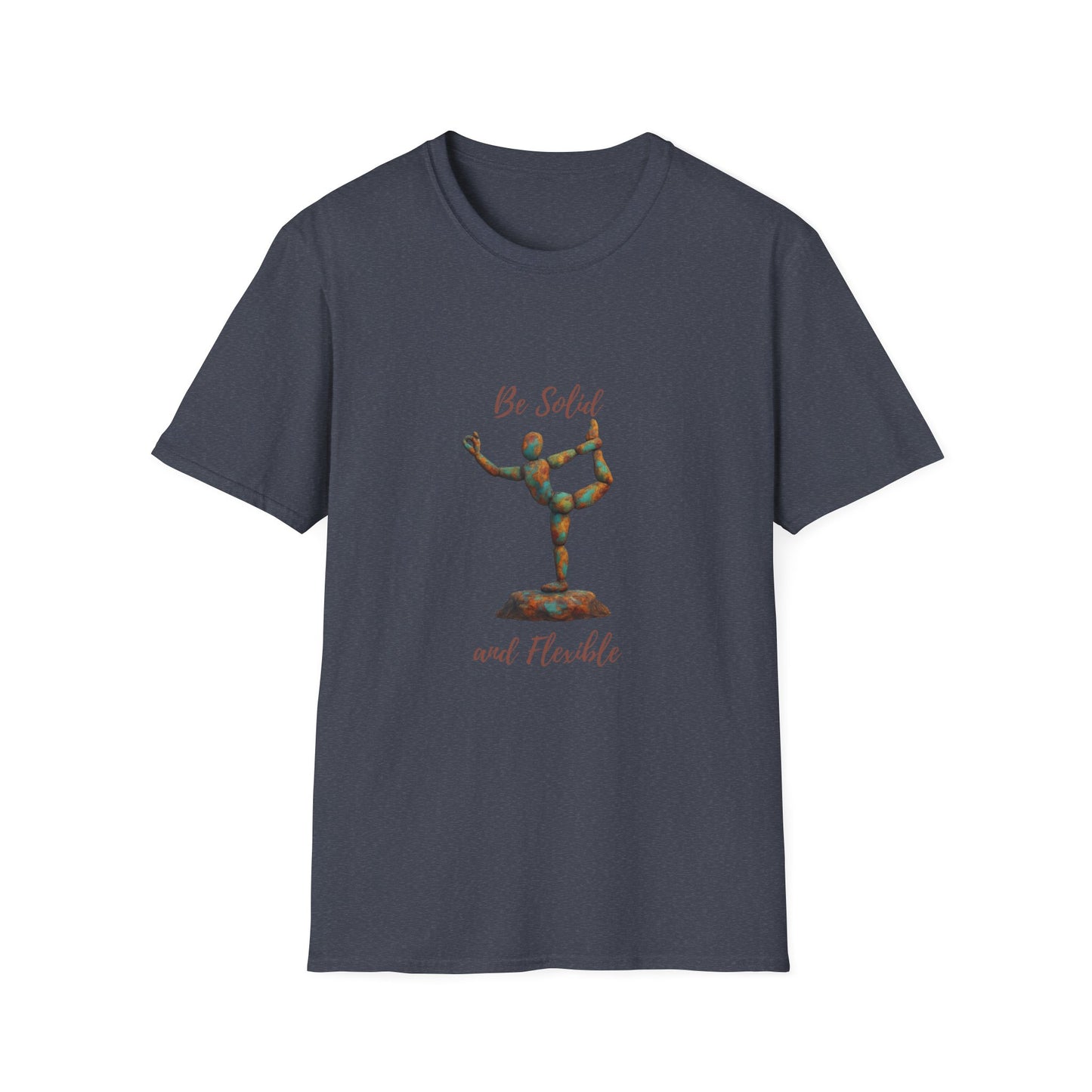 Inspirational Unisex Softstyle T-Shirt - "Be Solid and Flexible"