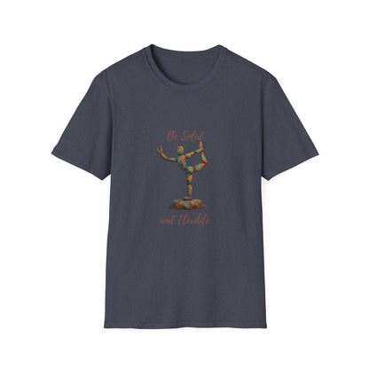 Inspirational Unisex Softstyle T-Shirt - "Be Solid and Flexible"