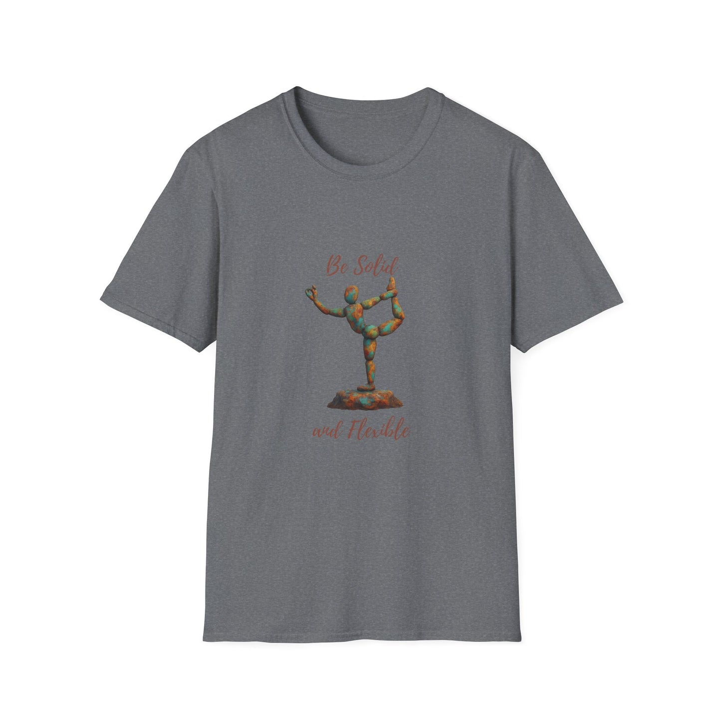 Inspirational Unisex Softstyle T-Shirt - "Be Solid and Flexible"