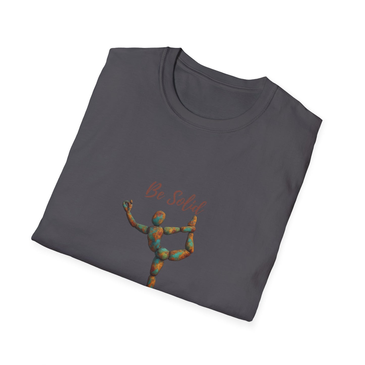 Inspirational Unisex Softstyle T-Shirt - "Be Solid and Flexible"