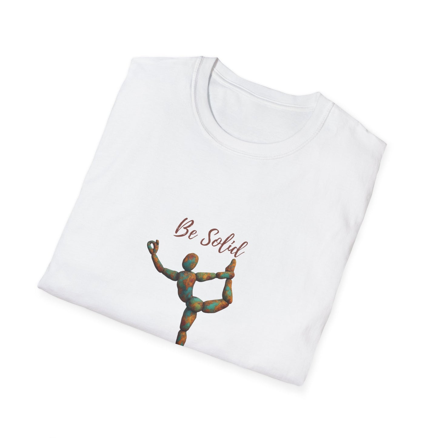 Inspirational Unisex Softstyle T-Shirt - "Be Solid and Flexible"