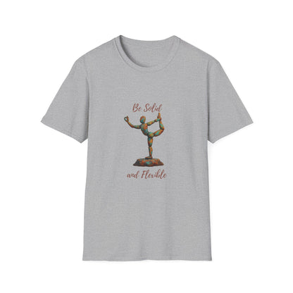 Inspirational Unisex Softstyle T-Shirt - "Be Solid and Flexible"