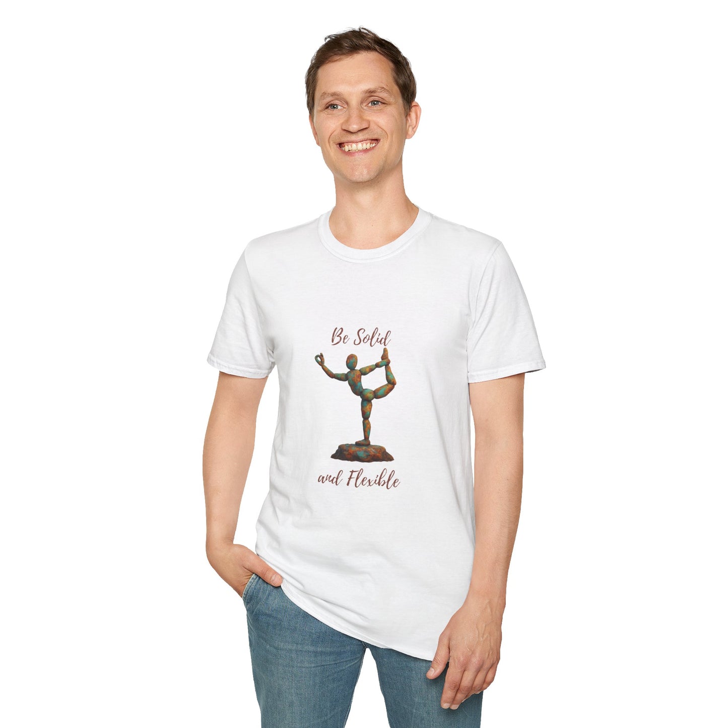 Inspirational Unisex Softstyle T-Shirt - "Be Solid and Flexible"